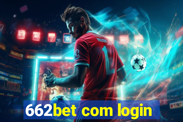 662bet com login